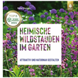 Heimische Wildstauden im Garten: Bild 1/11