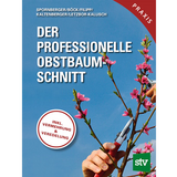 Der professionelle Obstbaumschnitt - Der professionelle Obstbaumschnitt